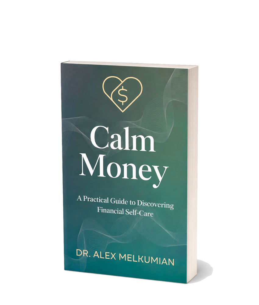 Calm Money: A Practical Guide to Discovering Your Financial Self-Care
